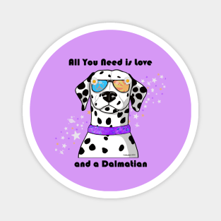 All you need is love and a Dalmatian Magnet